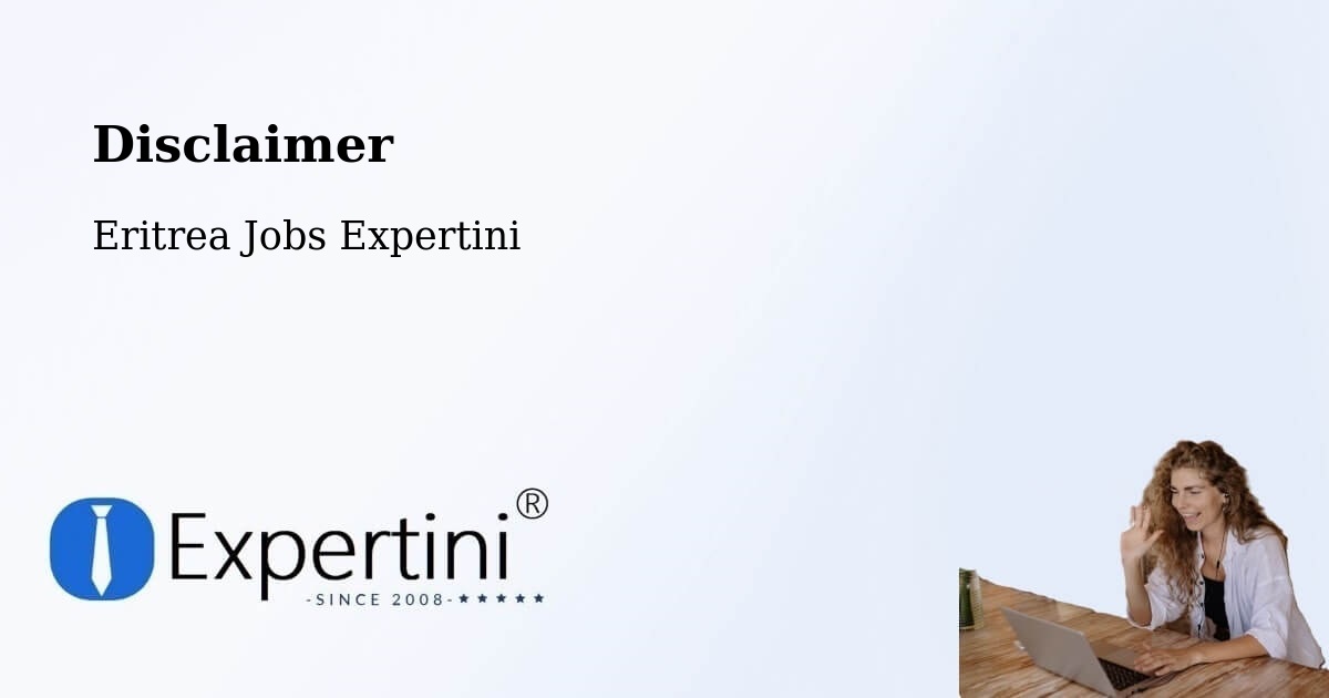 Disclaimer – Edd - Eritrea Jobs Expertini
