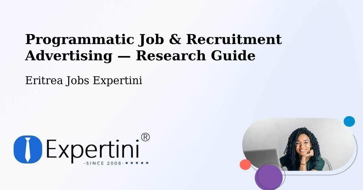 Programmatic Job & Recruitment Advertising — Research Guide – Edd