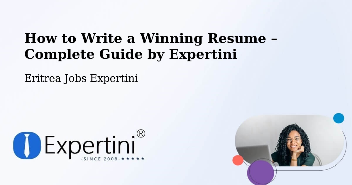 Resume Writing Guide for Job Seekers – Edd - Edd, Eritrea Jobs Expertini