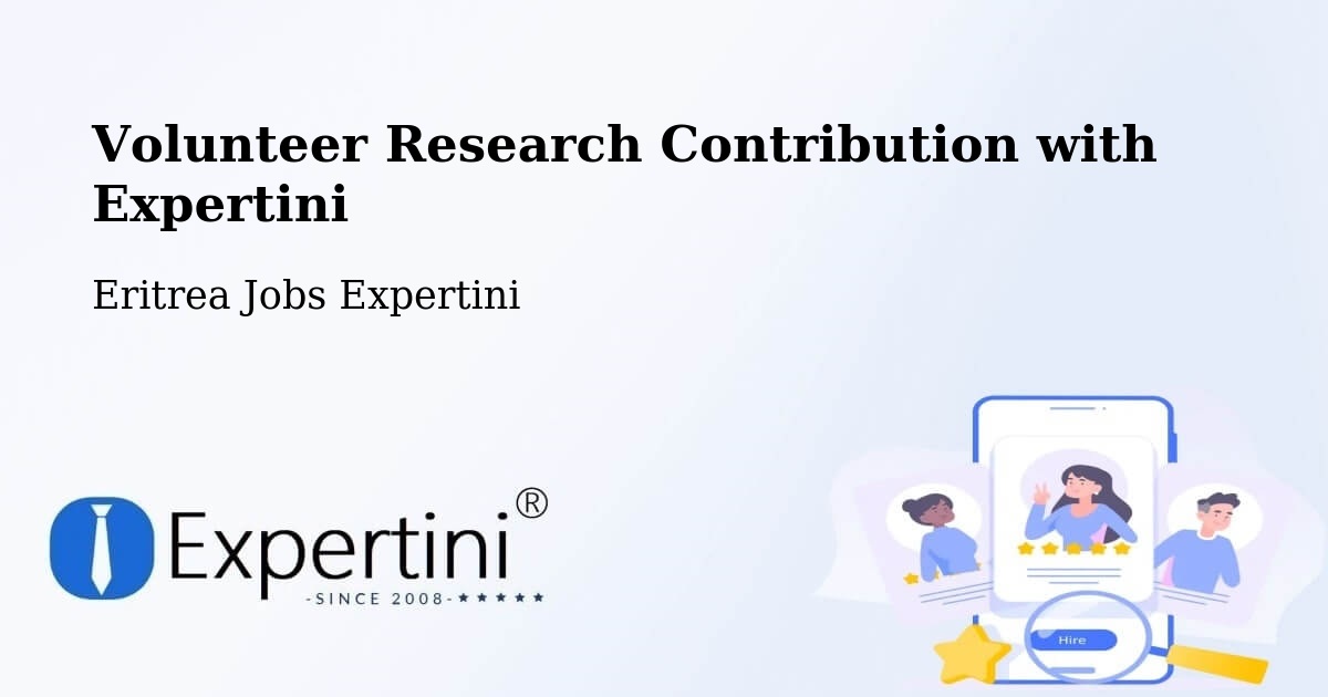 Volunteer Research Contribution Program – Edd - Eritrea Jobs Expertini