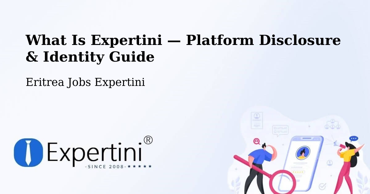What Is Expertini — Platform Disclosure & Identity Guide – Edd